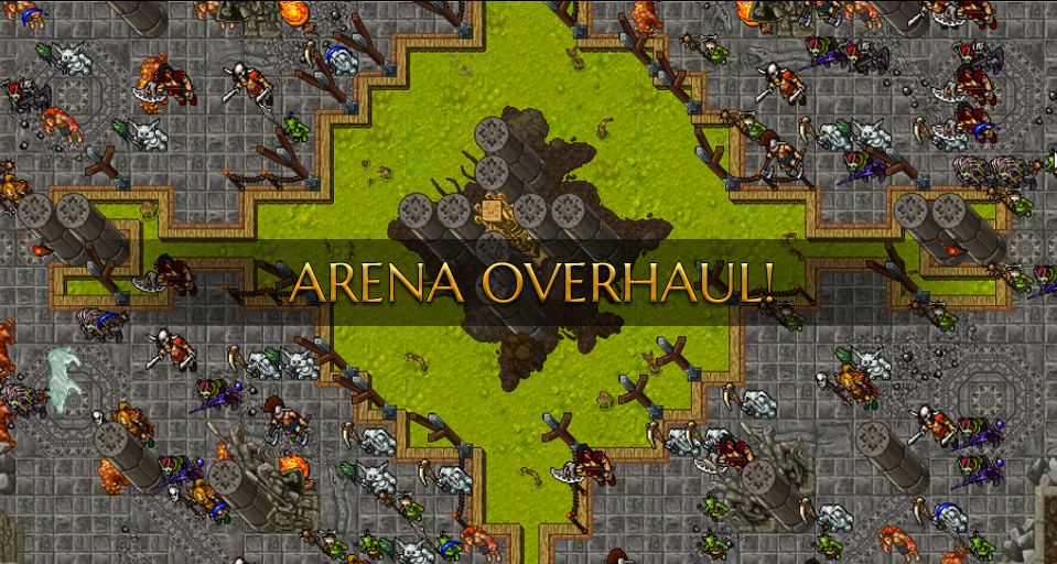 Arena Overhaul